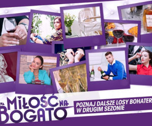 Miłość na bogato 2 sezon wiosną 2014 w Viva Polska