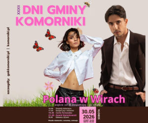 Wielka impreza z gwiazdami na polanie w Wirach już w ten weekend. Przed nami Dni Gminy Komorniki