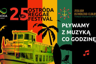 Reggae na statku! Żegluga Ostródzko-Elbląska przygotowała atrakcję na Ostróda Reggae Festiwal!