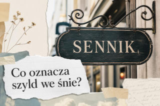 Sennik: szyld we śnie. Znaczenie snu i najczęstsze interpretacje