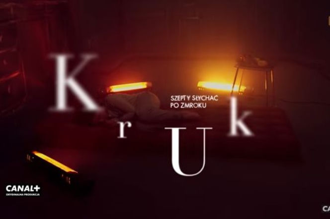 Kruk. Szepty słychać po zmroku - nowy serial Canal+