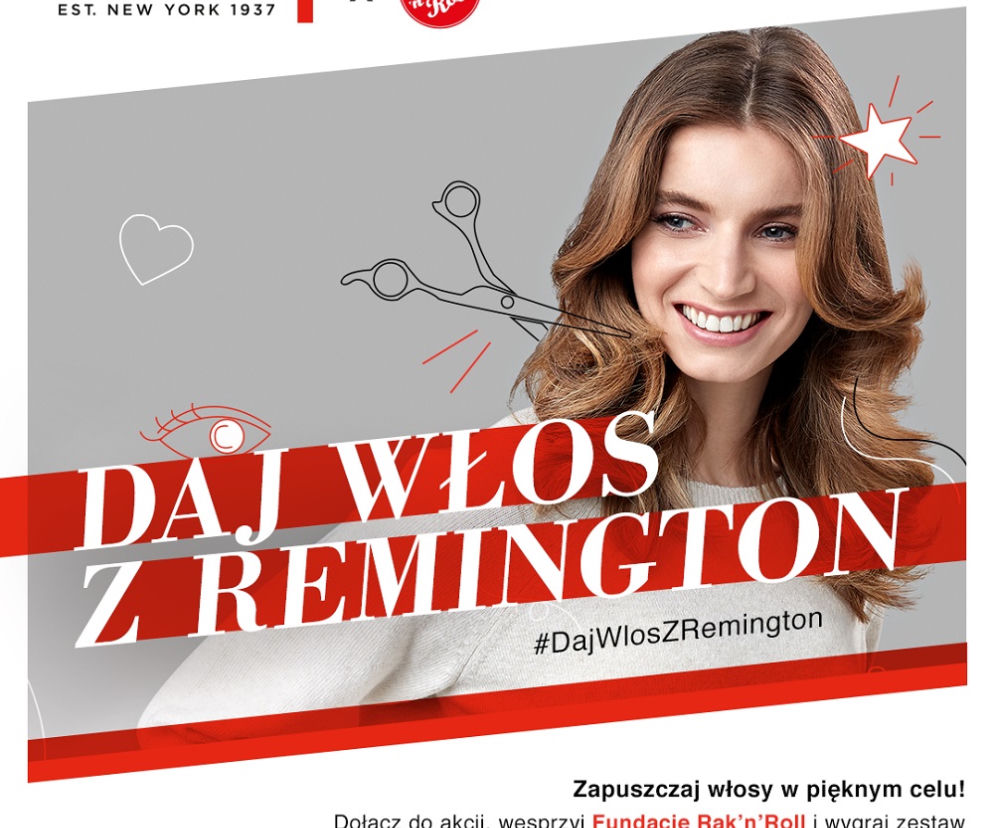 Ruszyła akcja #DajWłosZRemington – Remington wspiera działania Rak’n’Roll