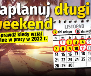 Zaplanuj urlop w 2022 roku