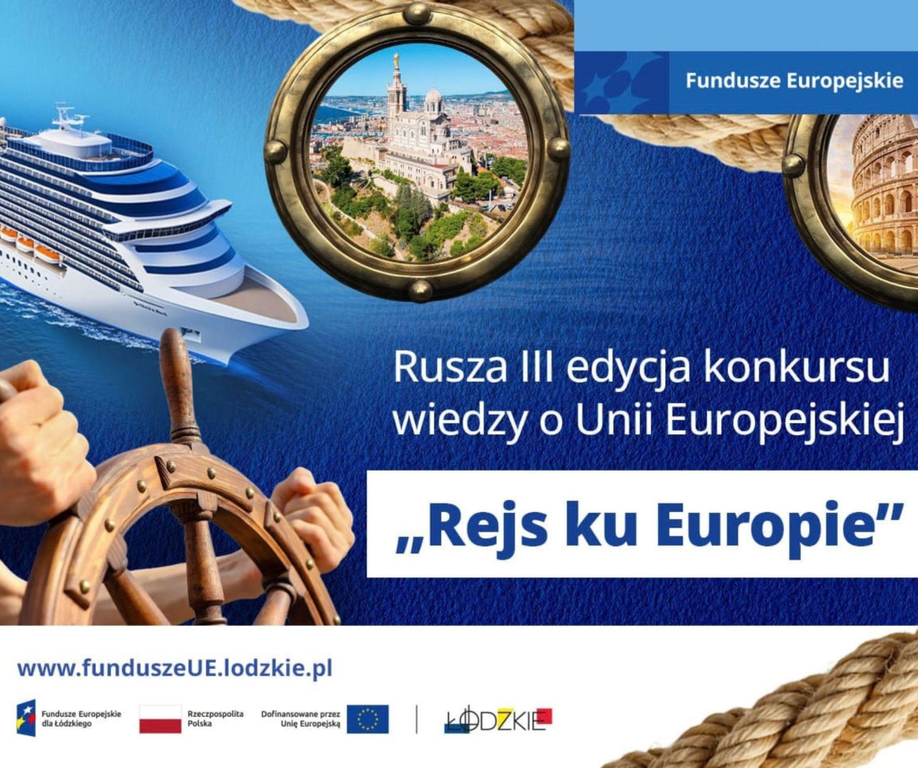 Rusza III edycja konkursu wiedzy o Unii Europejskiej „Rejs ku Europie”!