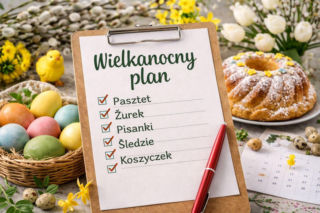 Tak rozplanujesz Wielkanoc bez chaosu. Ten harmonogram naprawdę się przydaje. Co można przygotować wcześniej?