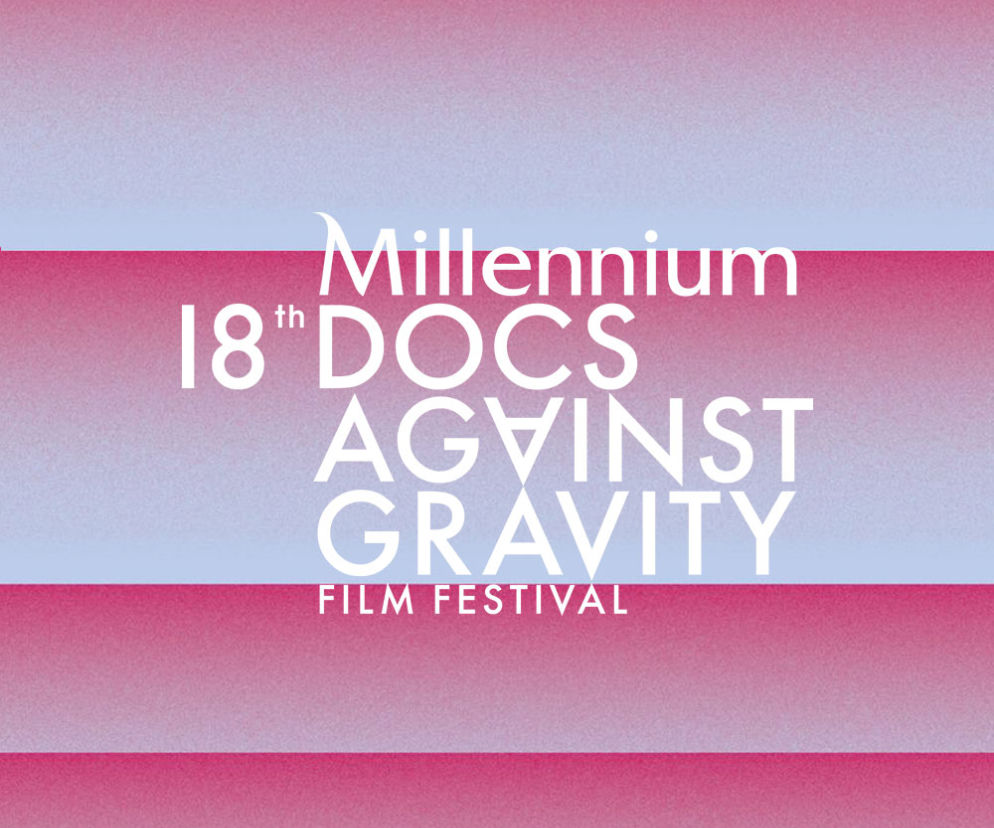Millennium Docs Against Gravity