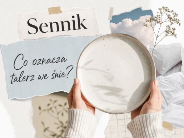 Talerz we śnie: znaczenie snu i najczęstsze interpretacje