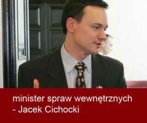 minister spraw wewnętrznych - Jacek Cichocki