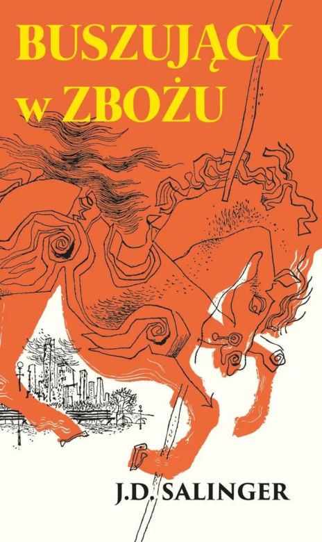 J.D. Salinger – "Buszujący w zbożu"