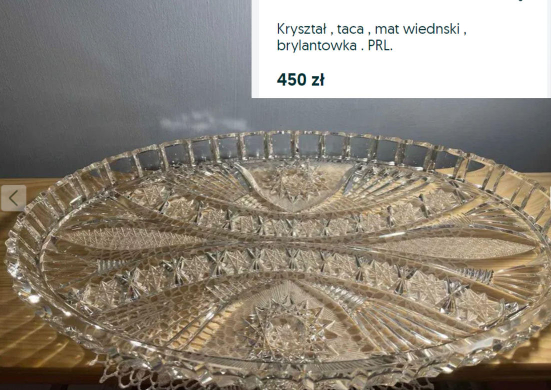 Ogłoszenie na OLX "Kryształ, taca, mat wiednski, brylantowka. PRL" wystawione przez użytkownika Gabriel