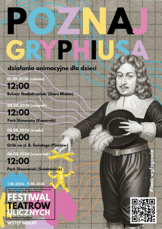 Plakat Festiwalu Teatrów Ulicznych z Andreasem Gryphiusem trzymającym lalkę. O atrakcjach w Głogowie przeczytasz na Radioplus.
