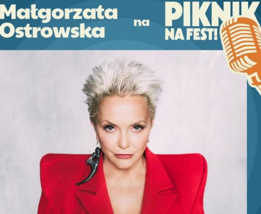 Małgorzata Ostrowska gwiazdą w Lesznie! Piknik na Fest już w czerwcu
