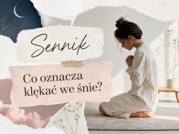 Klęczenie we śnie - znaczenie snu o klękaniu