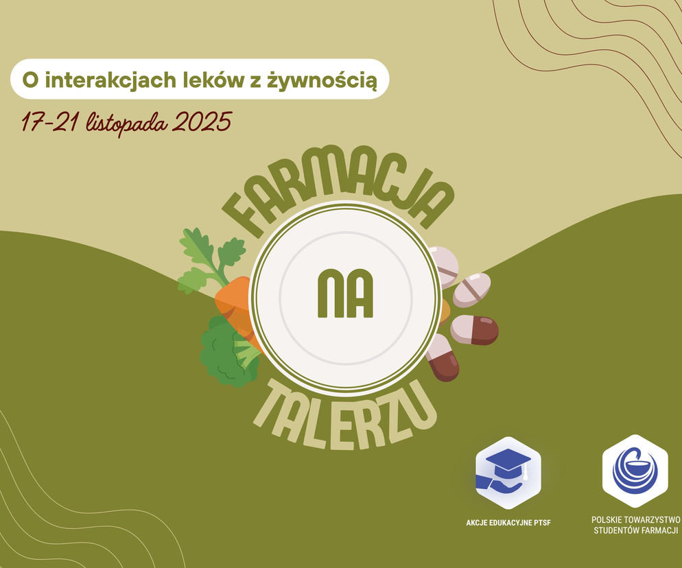 Grafika promująca projekt PTSF Farmacja na talerzu – o interakcjach leków z żywnością, z widocznymi tabletkami, kapsułkami, warzywami (marchew, brokuł) i napisem. Więcej o akcji przeczytasz na Poradnik Zdrowie.