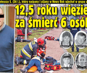 12,5 roku więzienia za śmierć  6 osób
