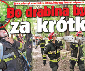 Bo drabina była za krótka