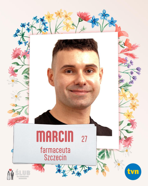 Marcin ze "Ślubu od pierwszego wejrzenia"