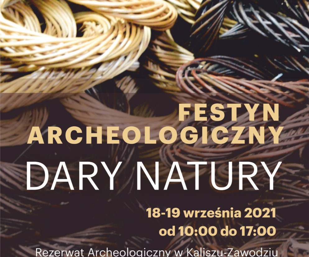 „Dary Natury” w Rezerwacie Archeologicznym w Kaliszu