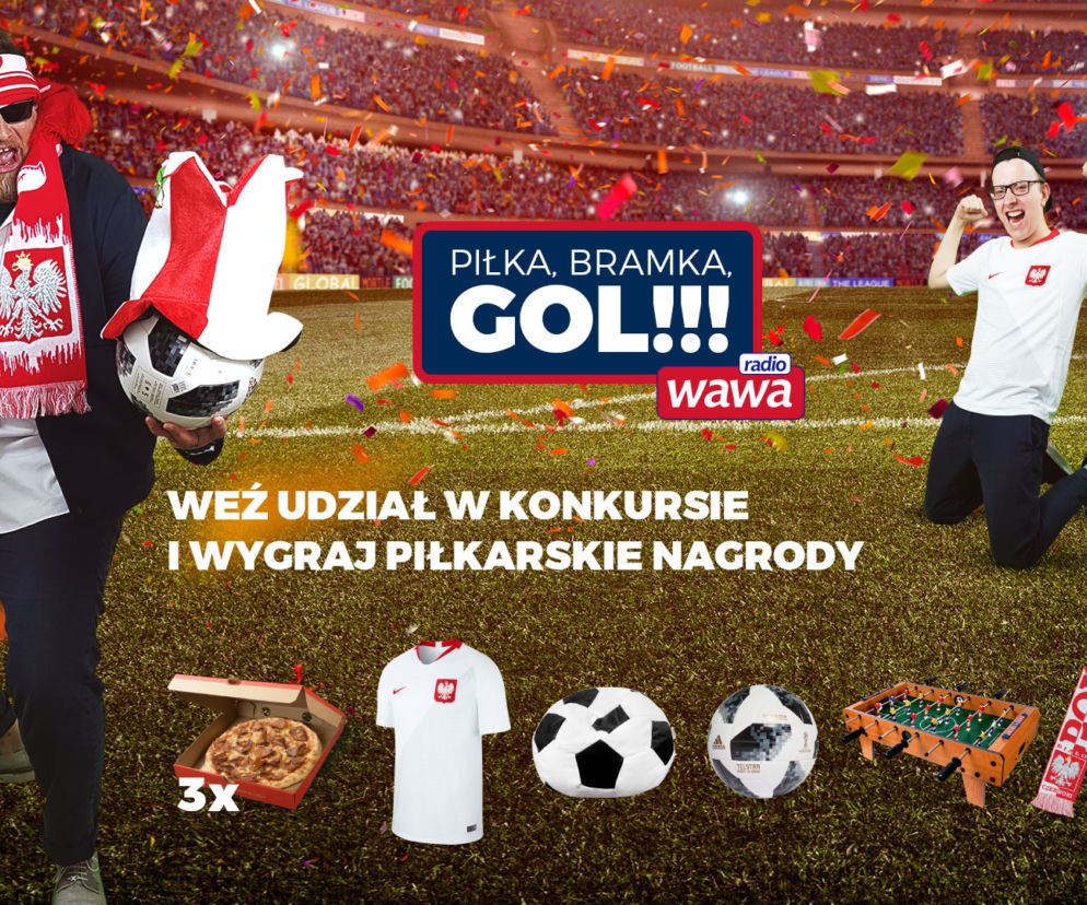 Piłka, bramka, Gol!!! Mundialowy konkurs w Radiu Wawa!
