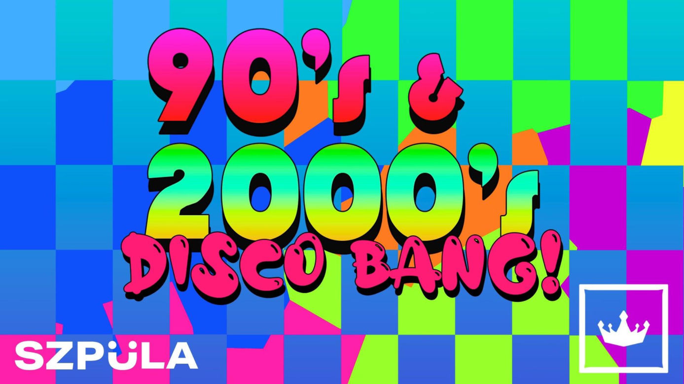 Disco w rytmie 90s i 2000s w Królestwie - sobota 1 lutego