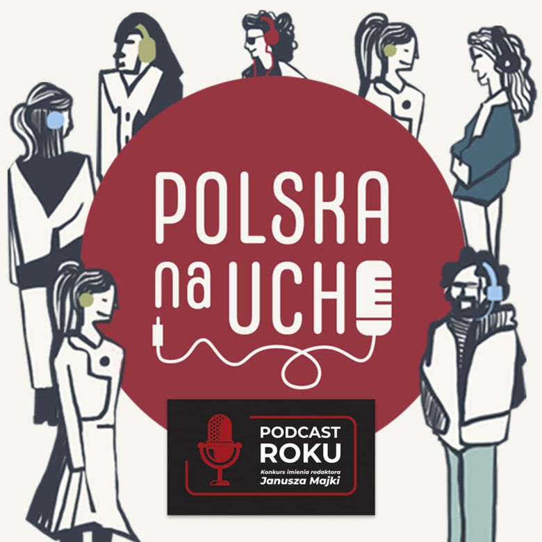 Polska na ucho - Podcast Roku 2025