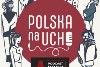 Polska na ucho - Podcast Roku 2025