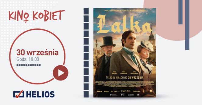 Film „Lalka” już 30 września w ramach cyklu Kino Kobiet w Heliosie