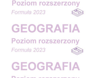 Matura 2026 geografia poziom rozszerzony - arkusz CKE