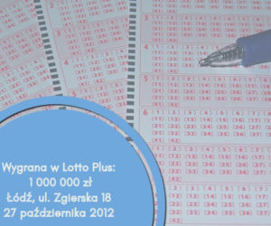 7 Szczęśliwe kolektury Lotto w Łodzi. Gdzie grać w Lotto, żeby wygrać miliony? 