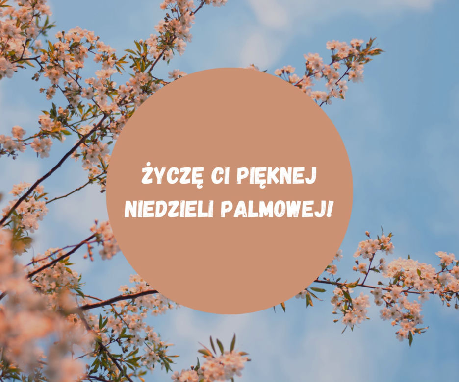 Wyślij kartkę z okazji Niedzieli Palmowej