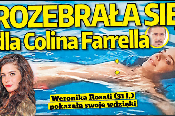 Rozebrała się dla Colina Farrella