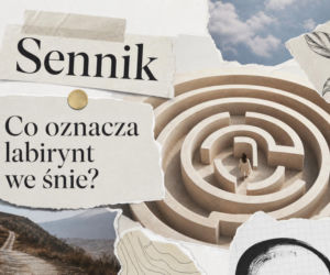 Labirynt we śnie: znaczenie snu i najczęstsze interpretacje