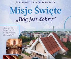 Misje Święte u Bernardynów w Lublinie [AUDIO]