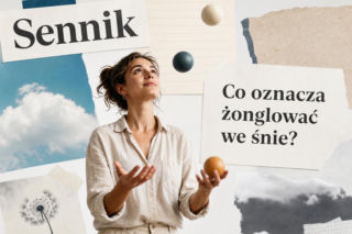 Żonglowanie we śnie - co oznacza ten sen? Najczęstsze interpretacje