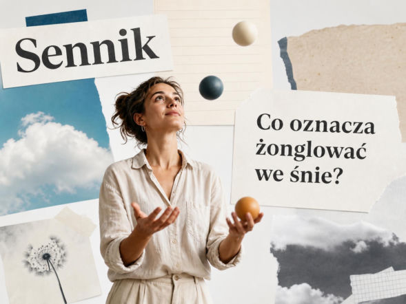 Żonglowanie we śnie - co oznacza ten sen? Najczęstsze interpretacje