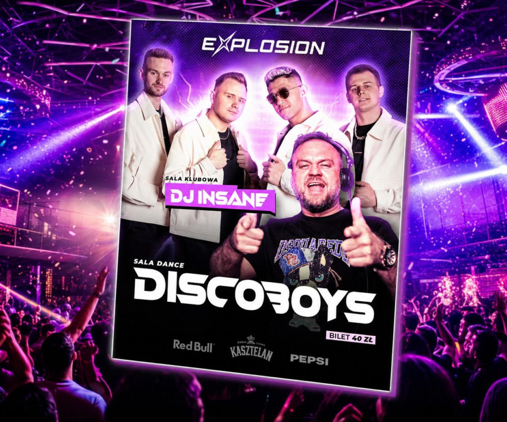 Plakat zapowiadający koncert Discoboys i DJ Insane w Explosion Club. O szczegółach imprezy przeczytasz na VOX FM.