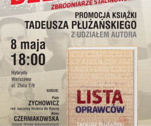 Oficjalna premiera książki Tadeusza Płużańskiego „Lista Oprawców”