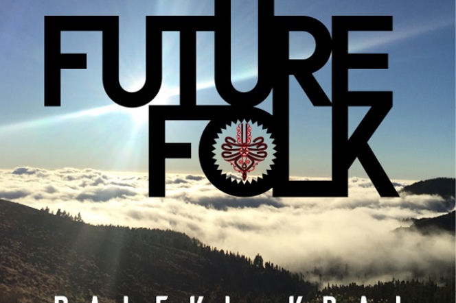 Future Folk - nowy singiel Daleki Kraj na ESKA.pl [VIDEO]