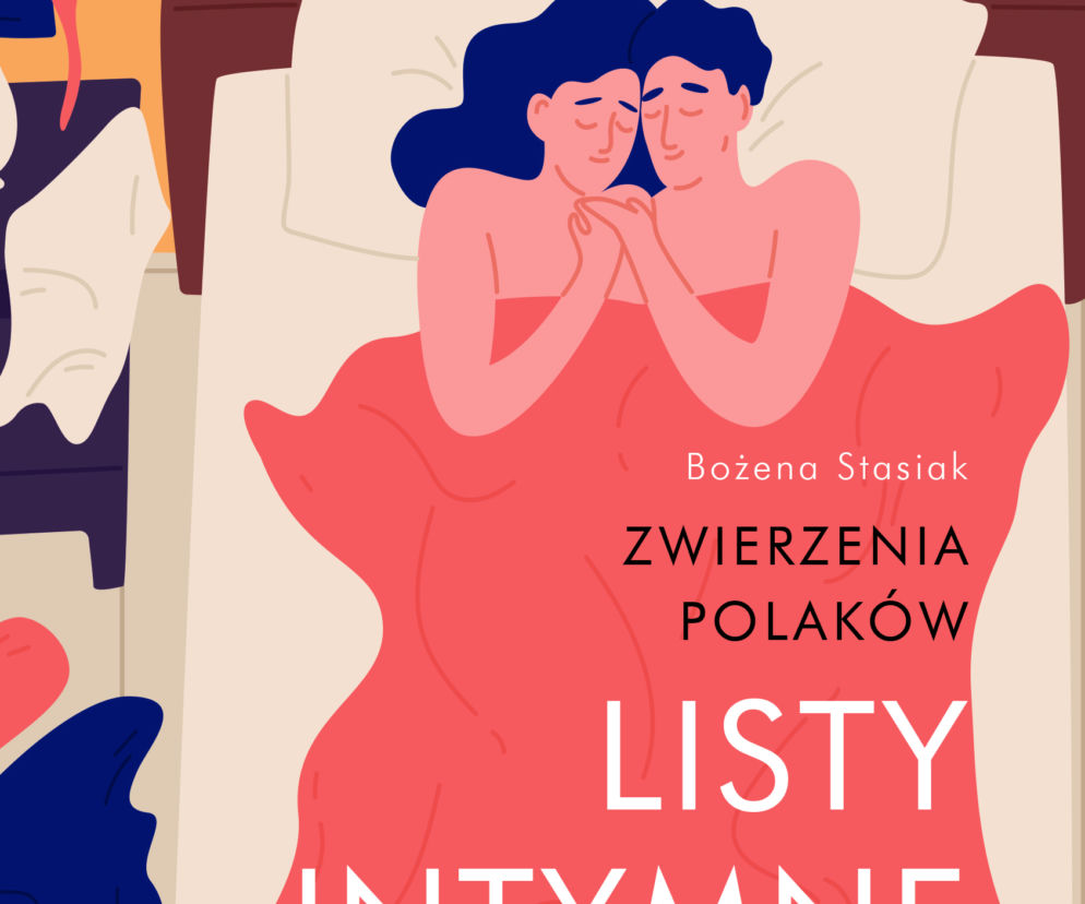Listy intymne. Zwierzenia Polaków. Bożena Stasiak