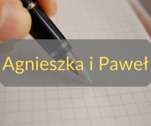 5. Agnieszka i Paweł