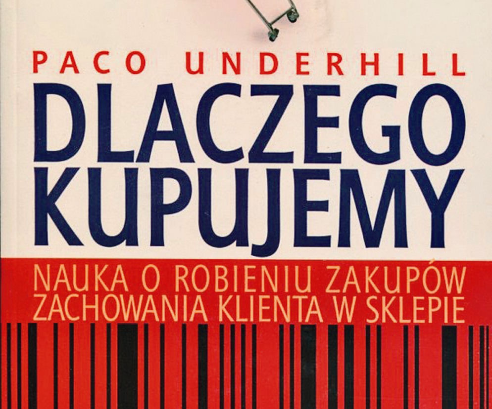 Dlaczego kupujemy? Nauka o robieniu zakupów. 