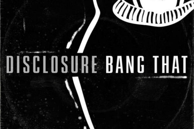 Disclosure - Bang That
