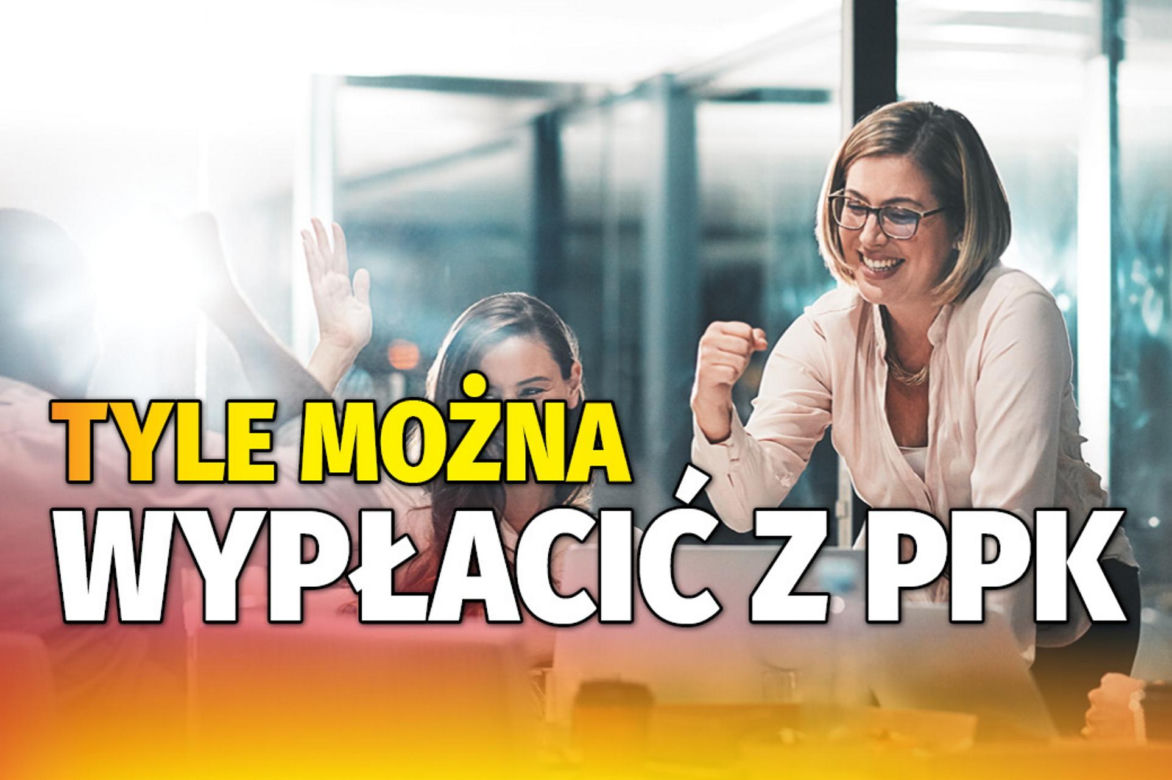 Tyle można wypłacić z PPK