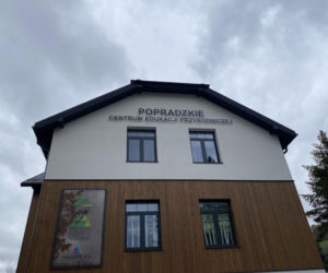 Nowe technologie spotykają się tam z historią,  przyrodą i naturą.  Działa już Popradzkie Centrum Edukacji Przyrodniczej