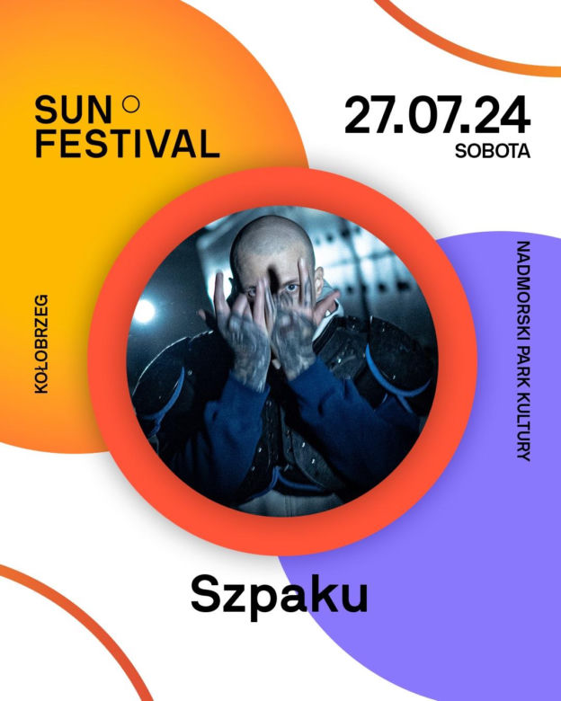 Szpaku na Sun Festival 2024