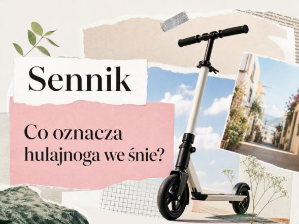 Sennik hulajnoga: znaczenie snu i najczęstsze interpretacje