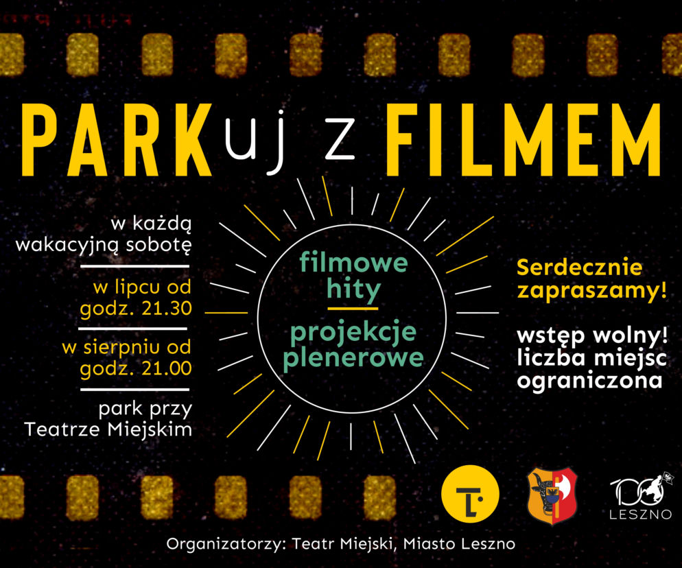 W sobotę w Lesznie PARKuj z FILMEM. Pierwszy wakacyjny seans filmowy pod chmurką