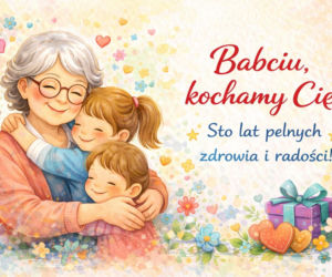 Kartki na Dzień Babci. Piękne życzenia dla babci