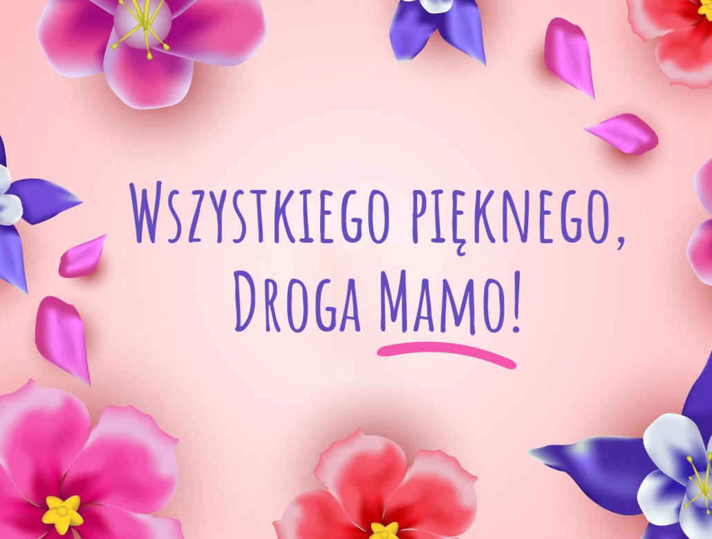 Dzień Matki 2025 - obrazki i życzenia