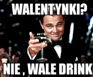 Memy na walentynki 2022 [GALERIA]